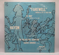 The Philadelphia Orchestra, Eugene Ormandy / Haydn* - "Farewell" Symphony No. 45 In F Sharp Minor / "Le Midi" Symphony No. 7 In C Major  (LP) (Very Good Plus (VG+))