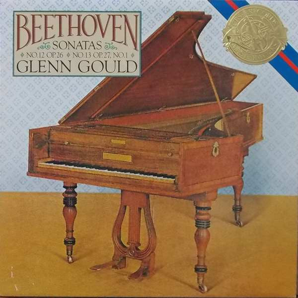 Ludwig van Beethoven - Glenn Gould : Sonatas No. 12, Op. 26 & No. 13, Op. 27, No. 1 (LP, Album, Car)