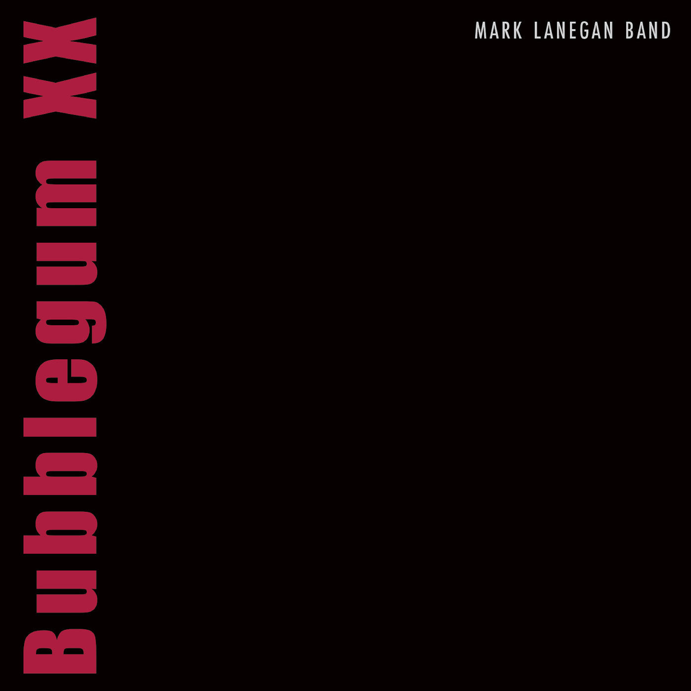 Mark Lanegan Band – Bubblegum XX  (Gatefold) [2LP]
